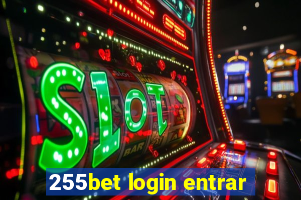 255bet login entrar